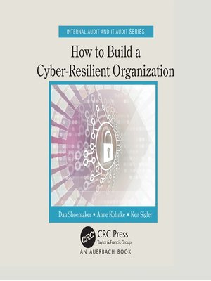 cover image of How to Build a Cyber-Resilient Organization